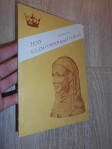Ženy kolem českých knížat a králů, Jana Janusová (310517)