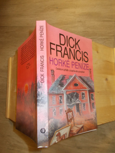 Dick Francis Horké peníze (313220) Z8