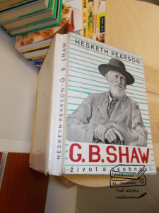 G. B. Shaw život a osobnost Hesketh Pearson (654820)