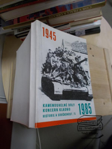 Kamenouhelné doly koncern Kladno Historie a současnost 5 1945 - 1985 (957020)